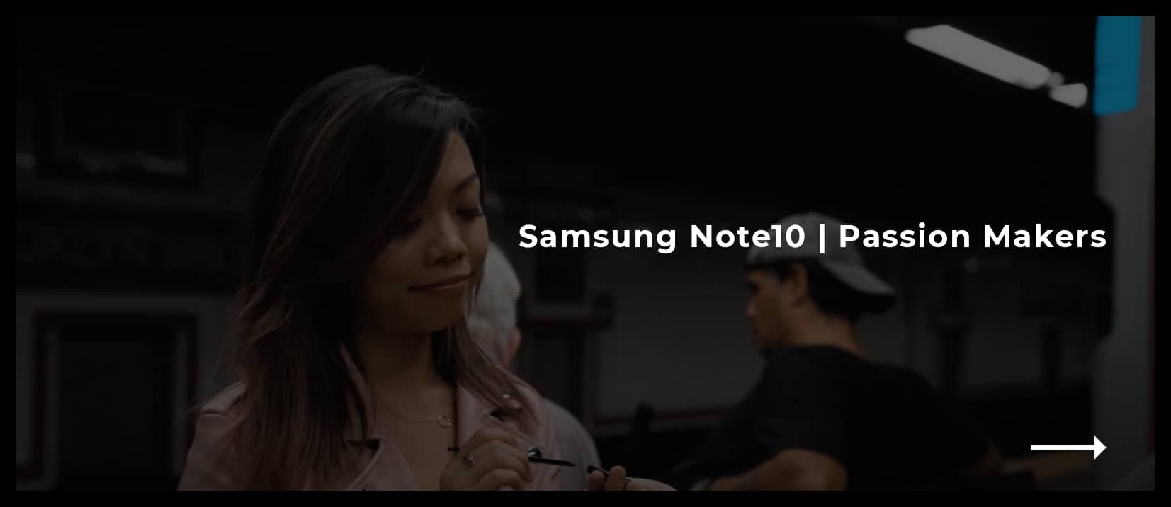 Samsung Note10 - Passion Makers (Jenn)